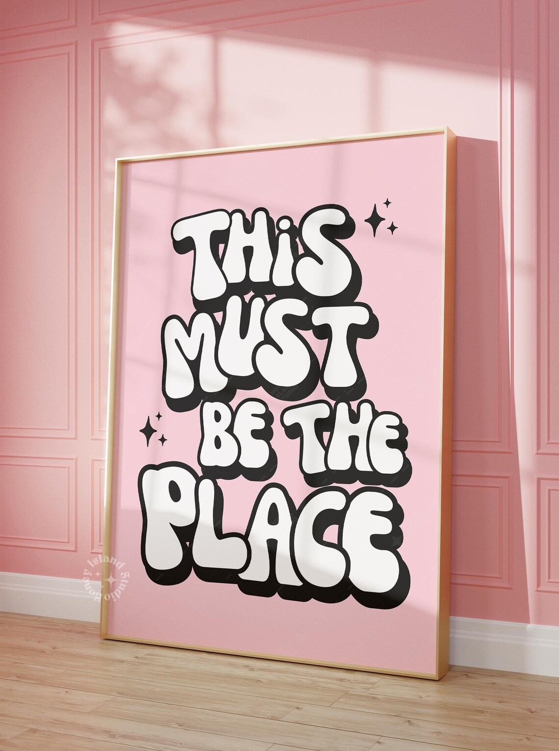 This Must Be The Place Retro Pink Bubble Letter Quote Poster