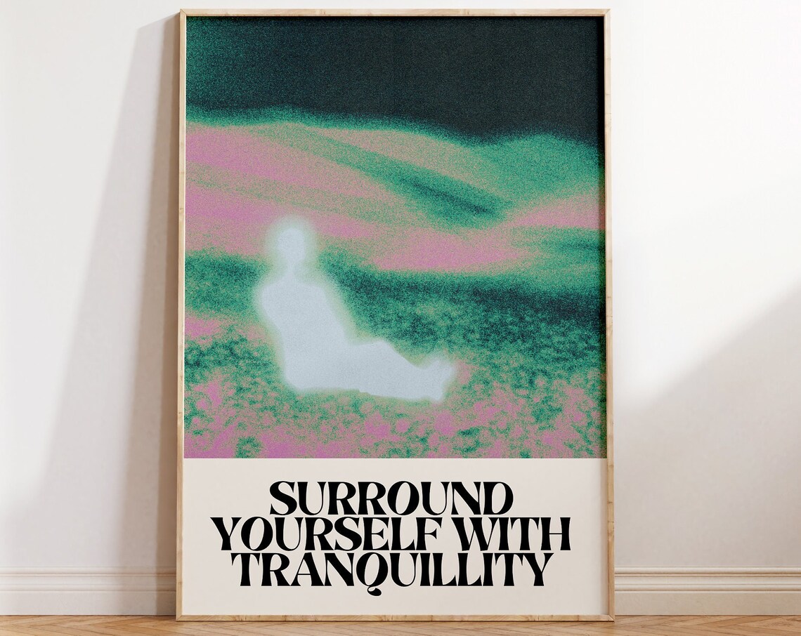 Surround Yourself With Tranquillity Aura Gradient Spiritual Poster