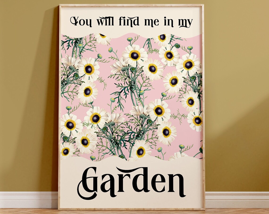 You Will Find Me In My Garden Pink Daisy Vintage Retro Print