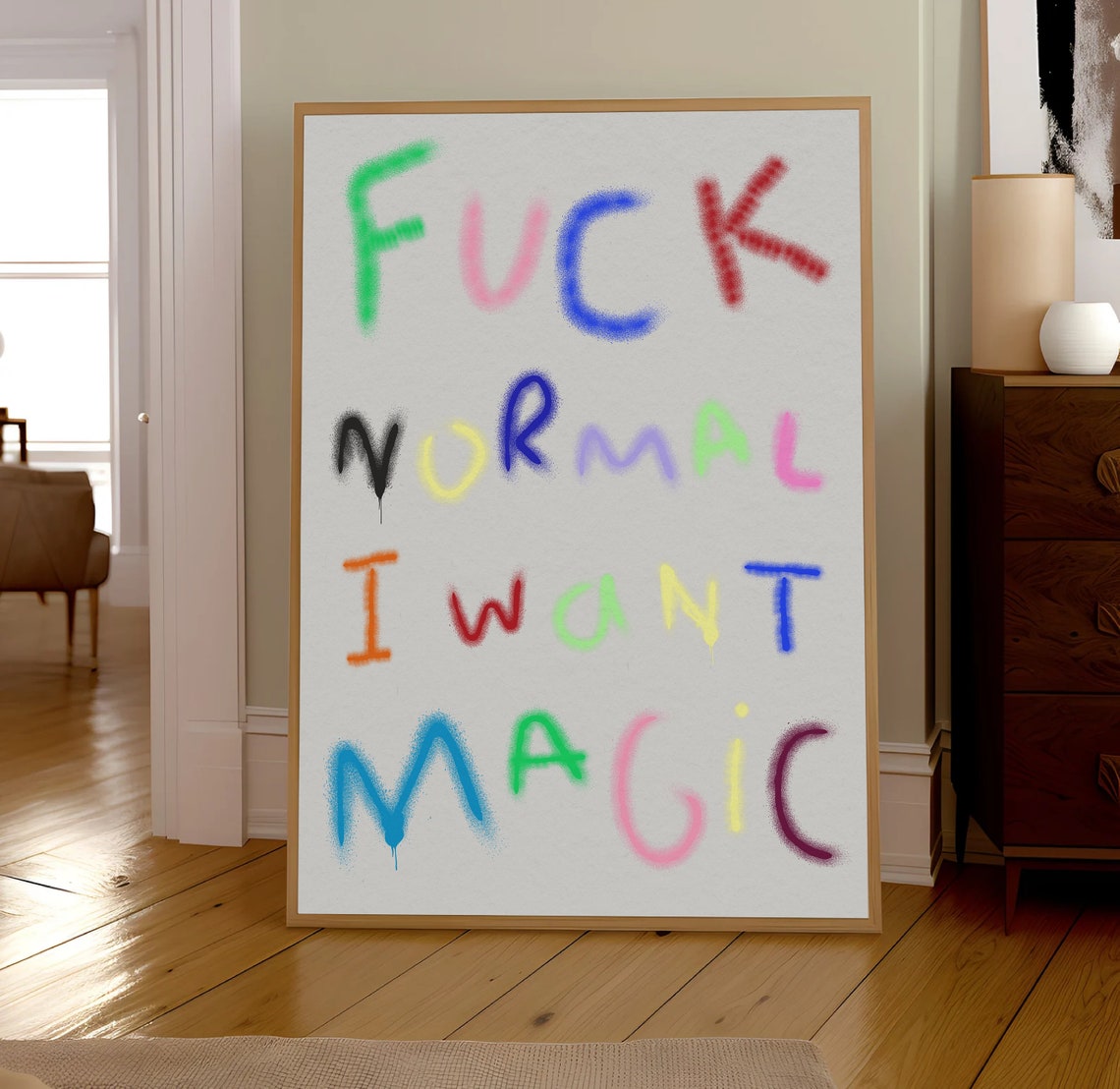 Fuck Normal I Want Magic Rainbow Spray Paint Bold Statement Poster - Image 2