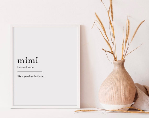 Mimi Sign For Mothers Day Gift Art Print Grandma Gift Card Home Decor Gift For Her