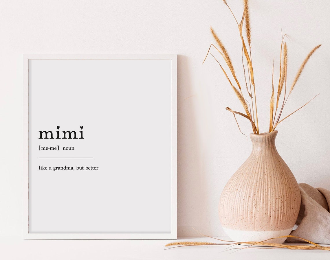 Mimi Definition Like a Grandma But Better Family Gift Poster
