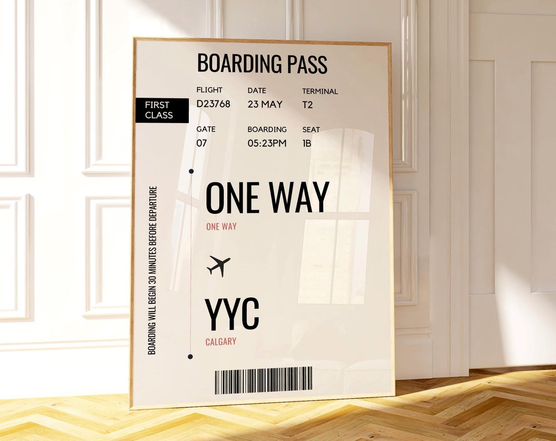 One Way Boarding Pass To Calgary YYC Travel Souvenir Flight Poster