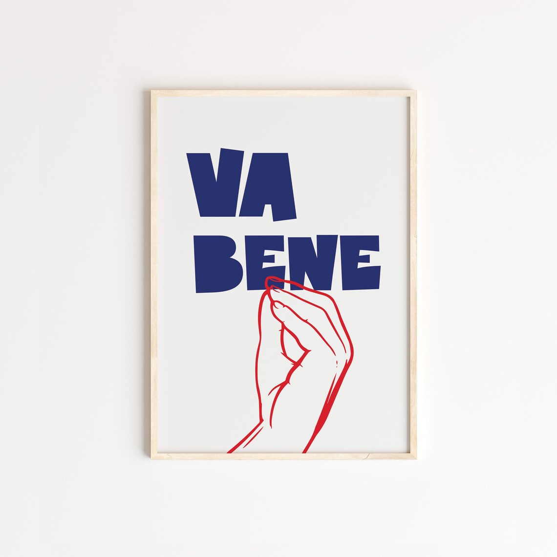 Va Bene Poster, Italian Hand Gesture Typography
