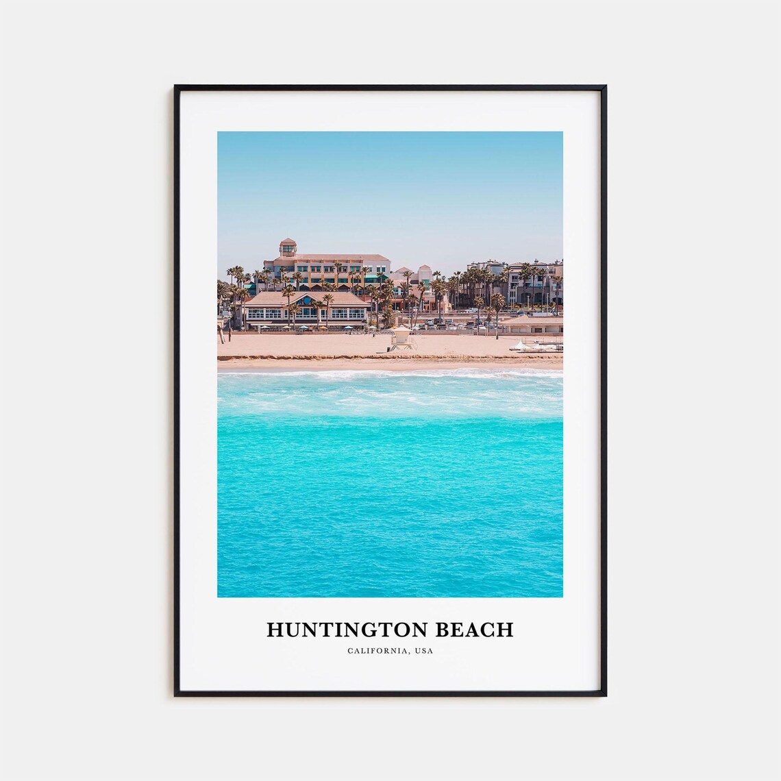 Huntington Beach Print Huntington Beach Photo Poster Huntington Beach Travel Wall Art Huntington Beach Map Huntington California Usa