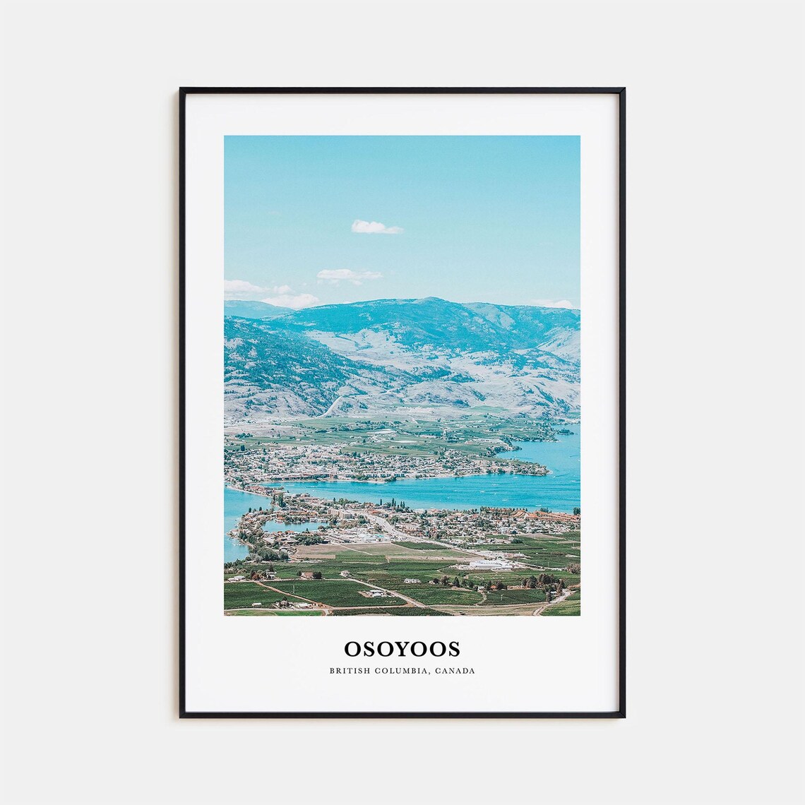 Osoyoos British Columbia Canada Lake Town Valley Orchards Poster
