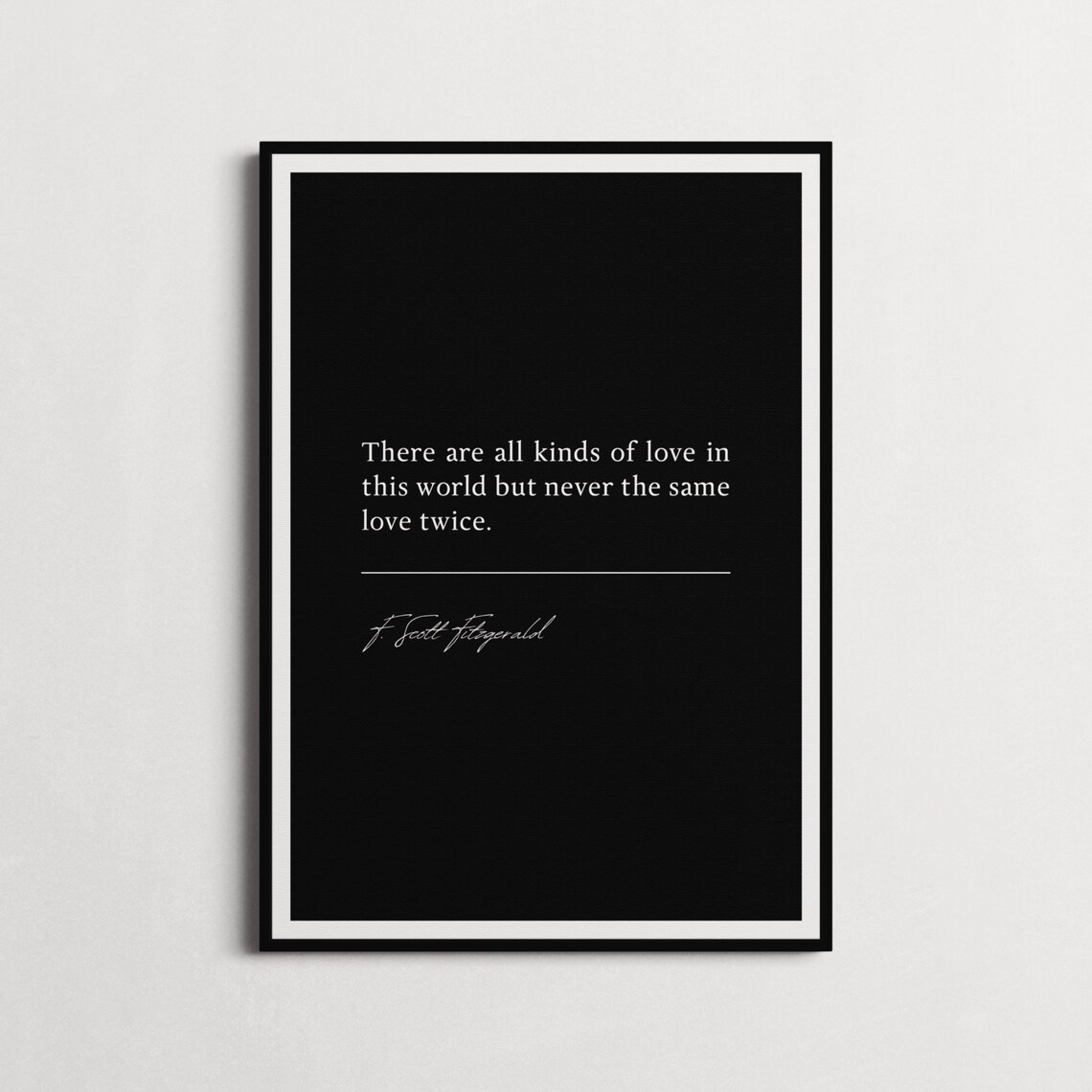 F. Scott Fitzgerald Never the Same Love Twice Quote - Image 3