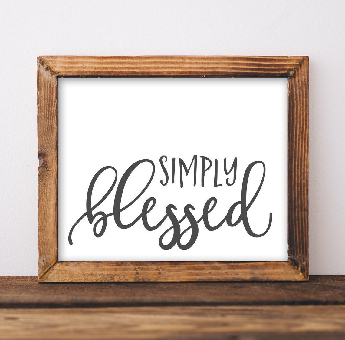 Simply Blessed Hand Lettered Farmhouse Sign Poster Rustic White