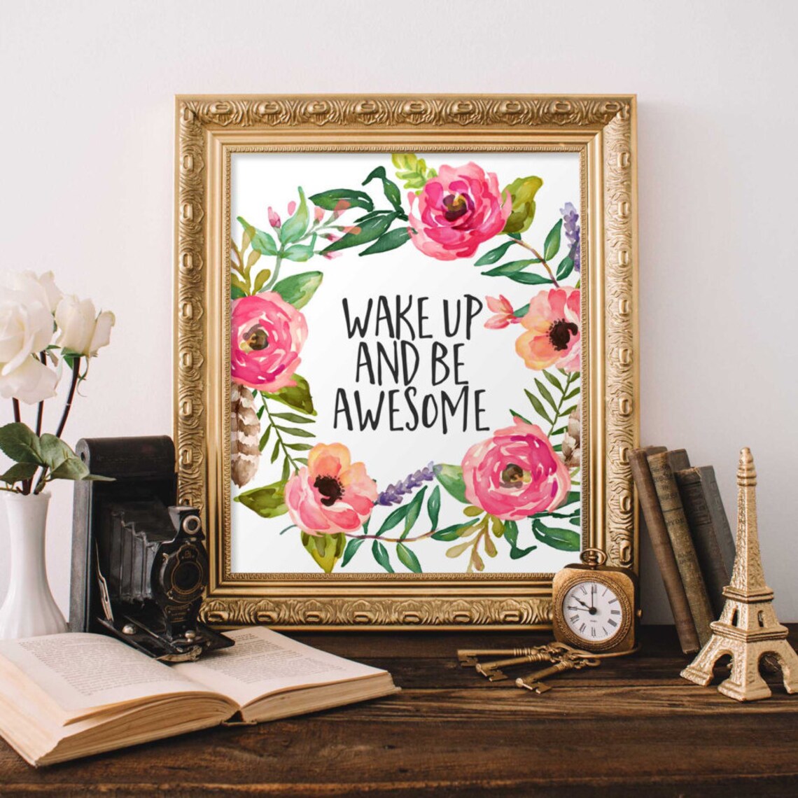 Wake Up And Be Awesome Floral Quote Poster