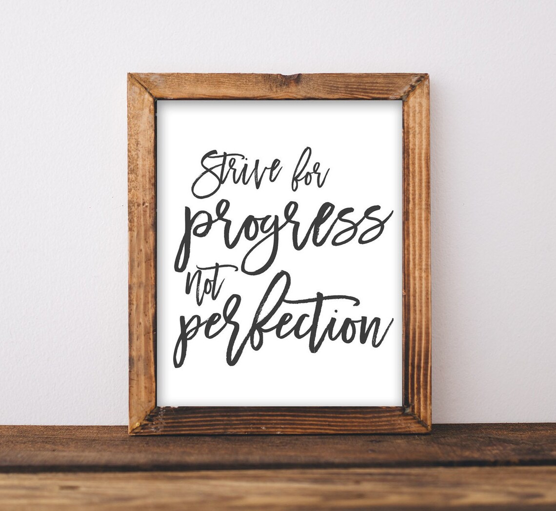 Strive for Progress, Not Perfection Farmhouse Art Print