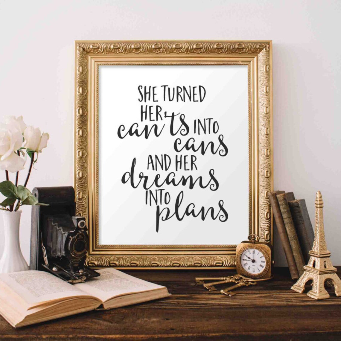 She Turned Her Cants Into Cans Quote Art Print
