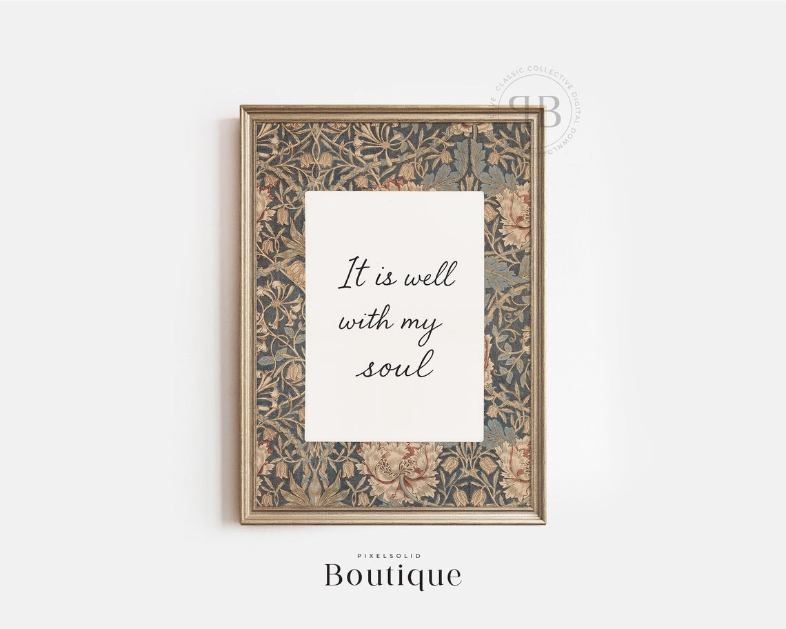 It Is Well With My Soul Christian Floral Scripture Quote Poster