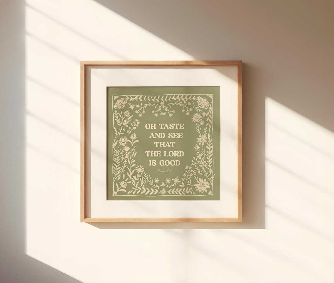 Taste And See The Lord Is Good Scripture Art Print - Image 2