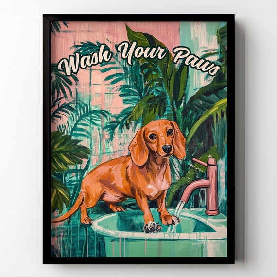 Wash Your Paws Dachshund Bathroom Wall Decor Funny Wiener Dog Mom Wall Art Plants Botanical Toilet Sign Poster