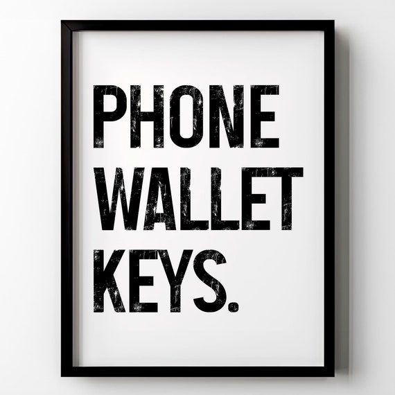 Phone Wallet Keys Hallway Wall Decor Modern Minimalist Funny Entryway Wall Art Poster Sign Typography Home Decor