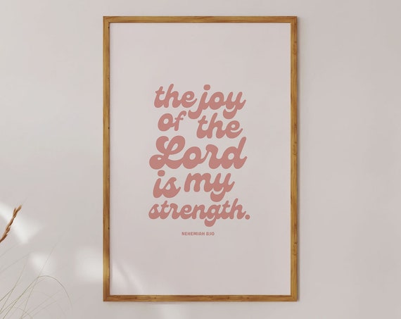 The Joy Of The Lord Print Bible Verse Wall Art Wall Art Dorm Room Decor For College Girls Scripture Verse Wall Art