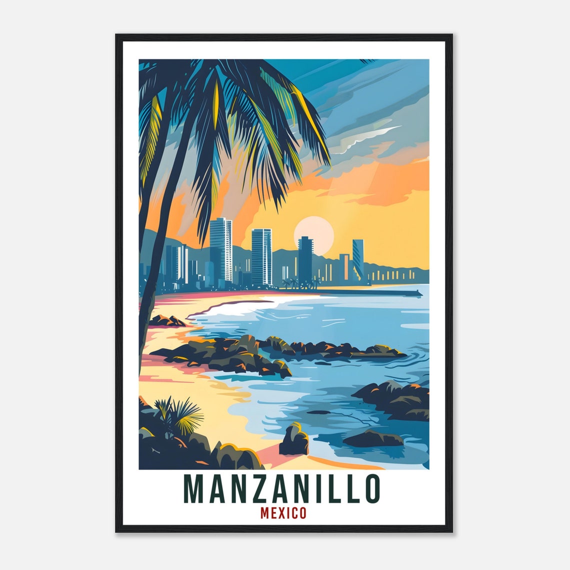 Manzanillo Mexico Pacific City Skyline Beach Rocks Sunset Palms Poster - Image 4