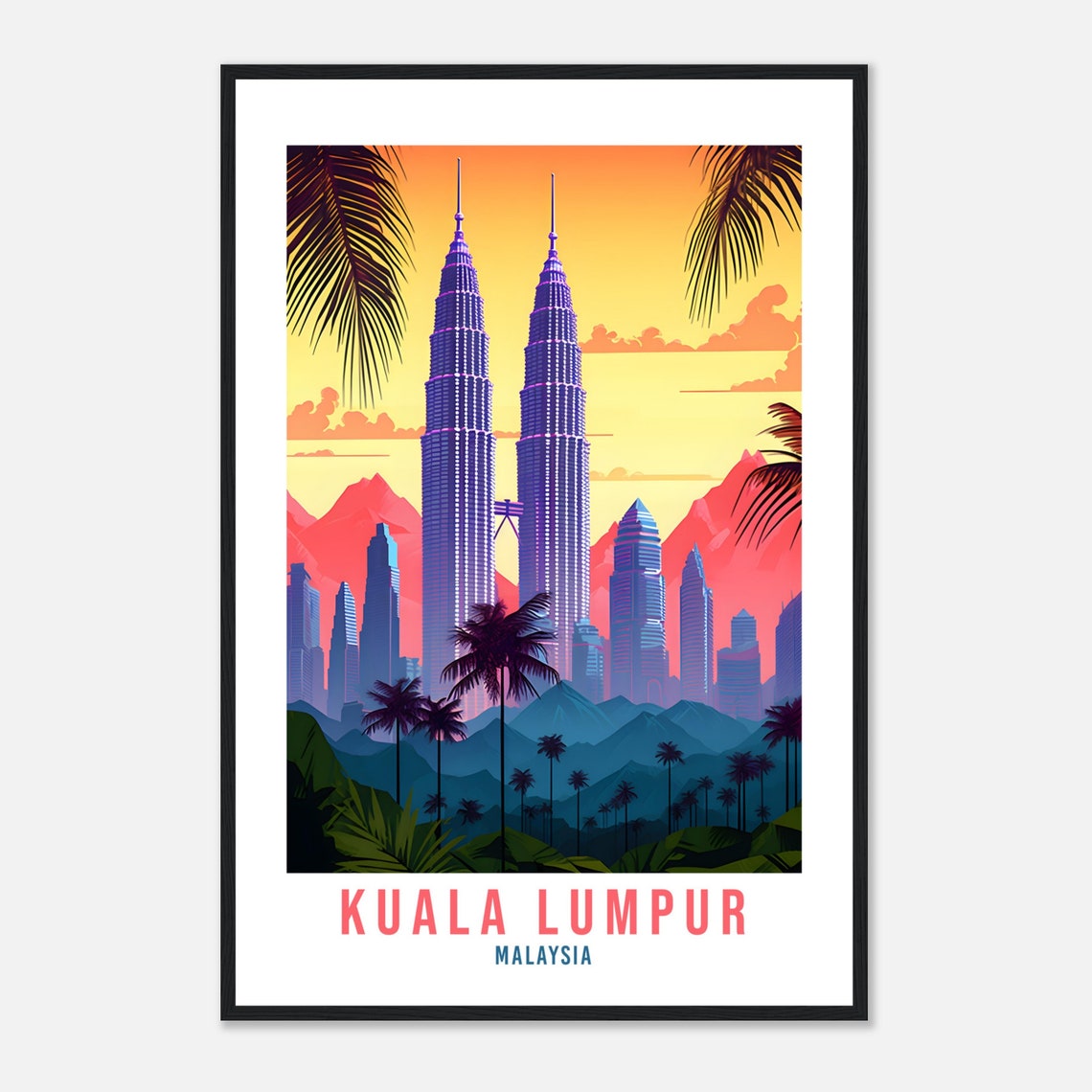 Kuala Lumpur Malaysia Iconic Petronas Twin Towers Sunset Poster - Image 4