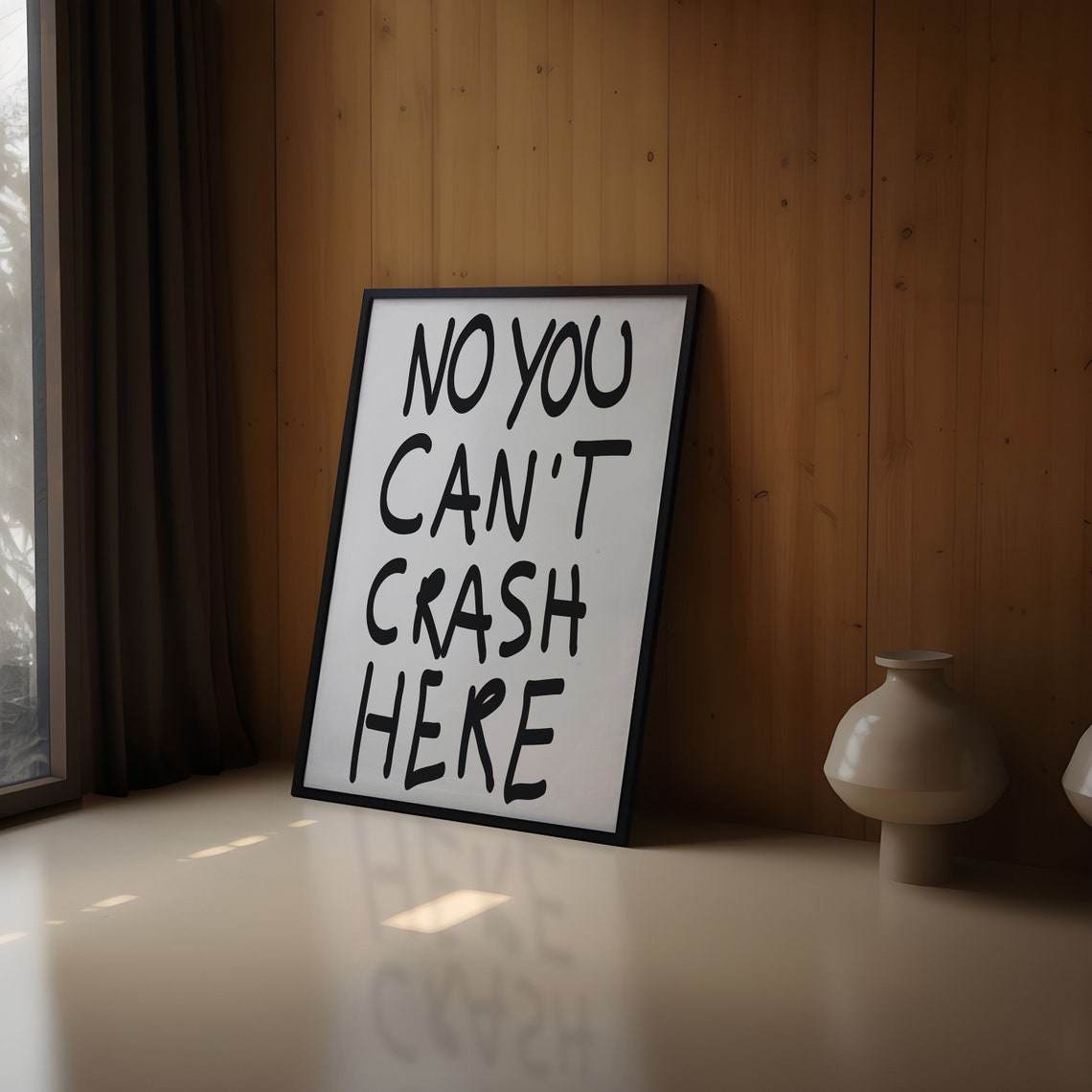 No You Can't Crash Here Funny Bold Typography Apartment Wall Art - Image 3