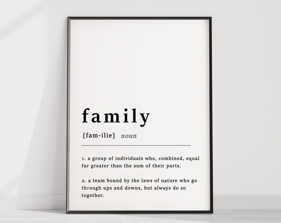 Definition Of Family Quote Poster Print Family Print Home Art Family Art Family Decor Wall Print Typography Wall Art