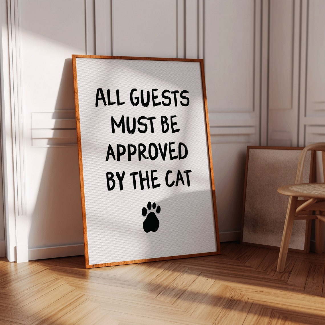 All Guests Must Be Approved by the Cat Paw Mark Funny Poster