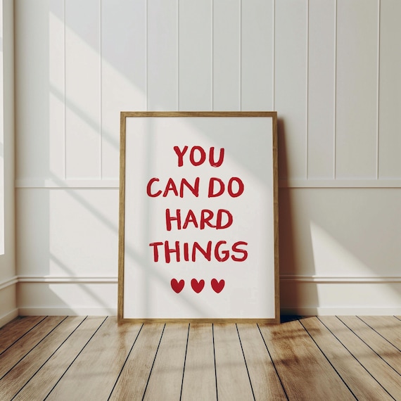 You Can Do Hard Things Red Typography Quote Print with Hearts