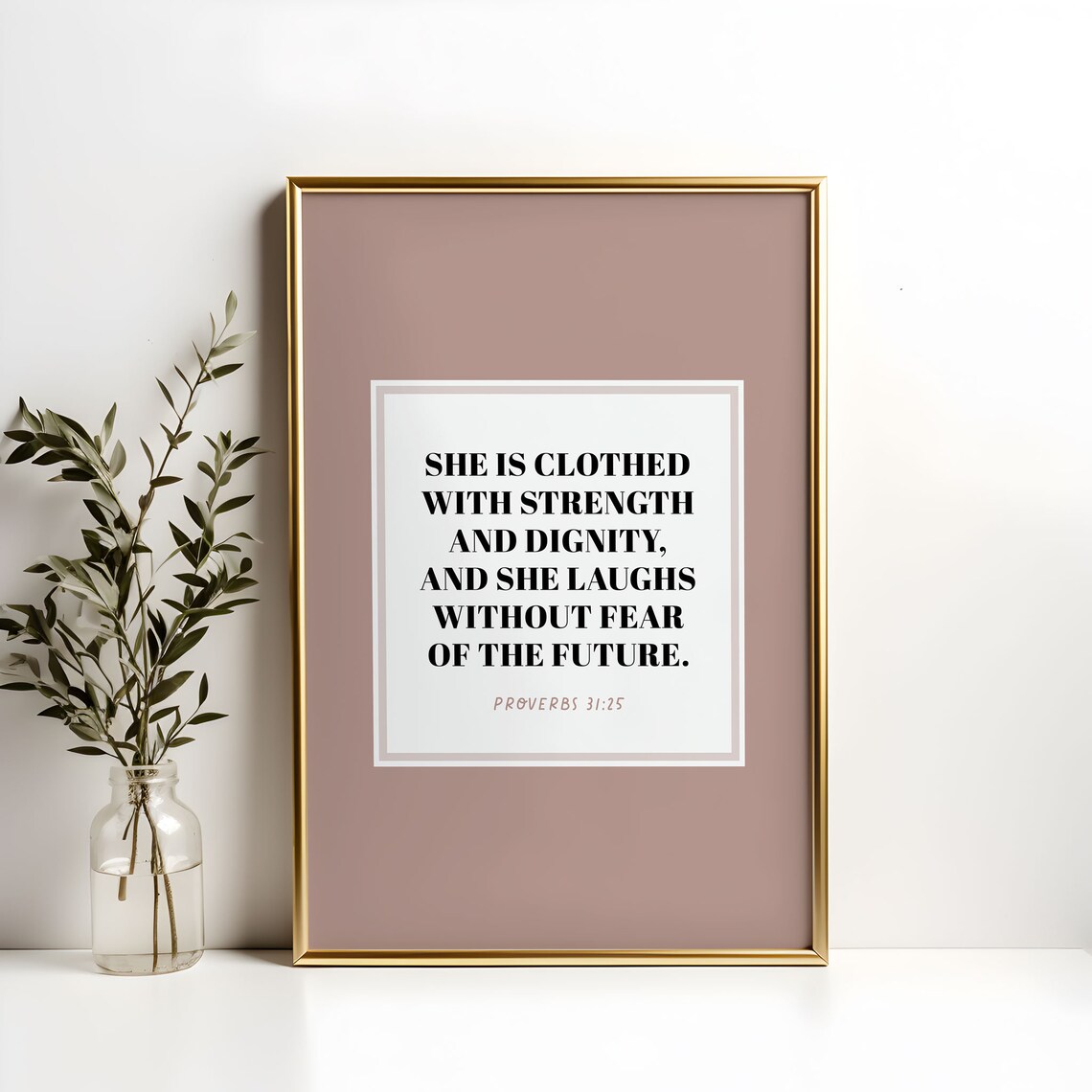 Proverbs 31:25 She Is Clothed With Strength Bible Verse For Women Poster - Image 5