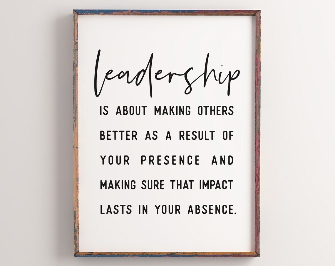 Leadership Quote Inspirational Quote Art Print