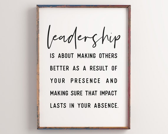 Leadership Quote Inspirational Quote Art Print