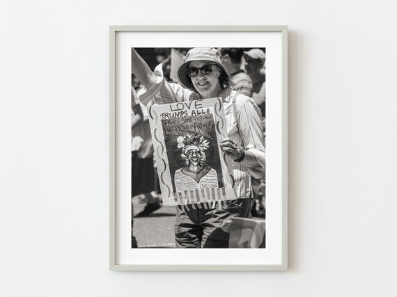 Love Trumps All Protest Sign Black White Street Photography Poster