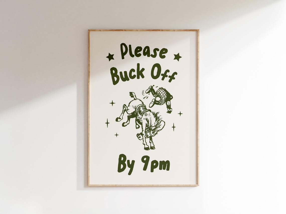 Please Buck Off By 9pm Funny Bucking Bronco Western Art Poster - Image 4