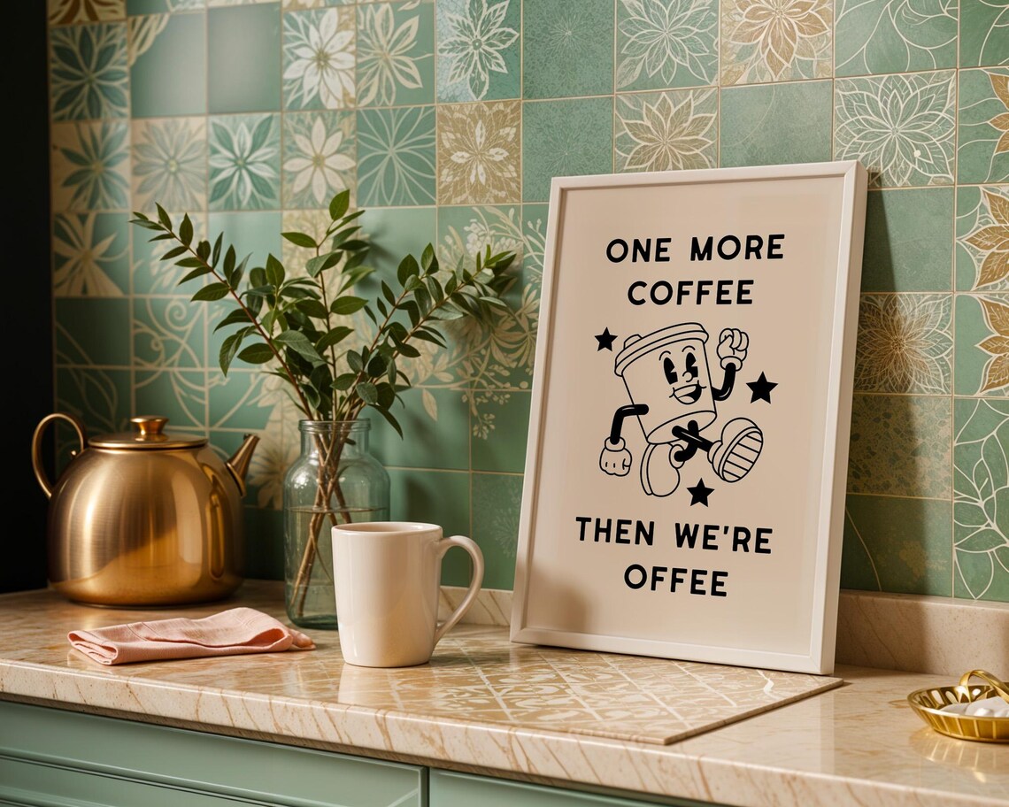 Coffee Wall Art, Funny Kitchen Decor Poster - Image 2