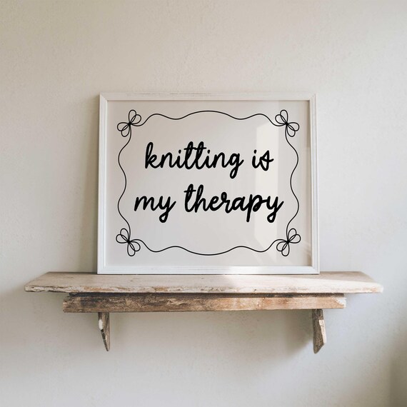 Knitting Is My Therapy Cute Sweet Script Quote Wall Decor Poster