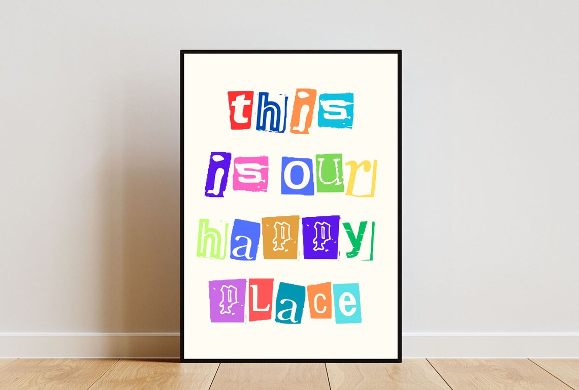 This Is Our Happy Place Colorful Letter Cutout Quote Poster For Home