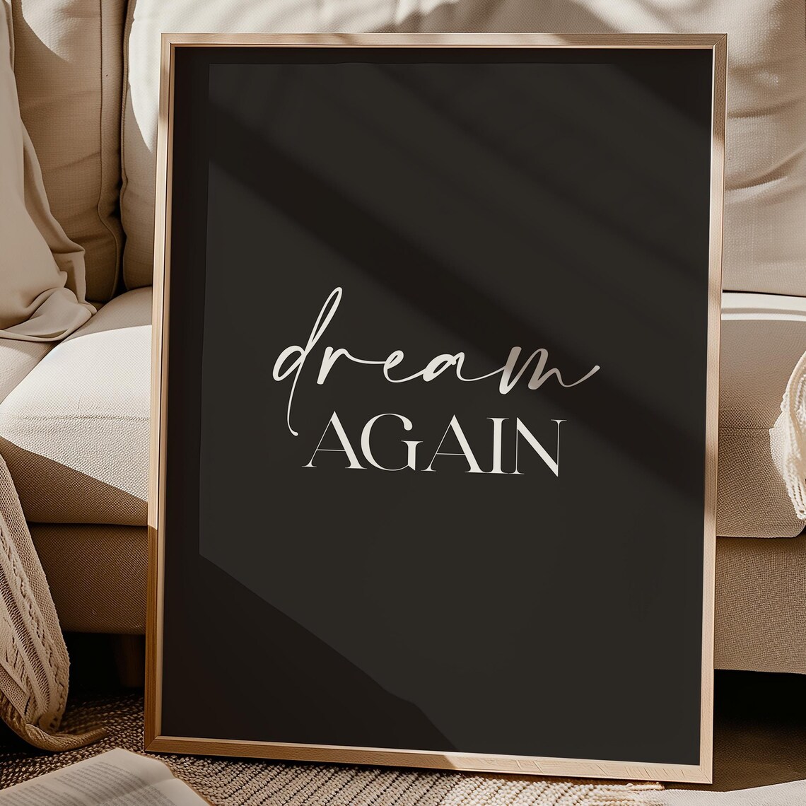 Dream Again Black Minimalist Script Typography Inspirational Quote Poster