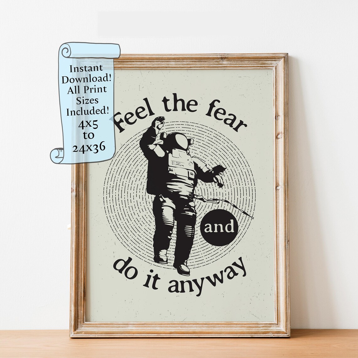 Feel the Fear and Do It Anyway Astronaut Vintage Space Quote Poster