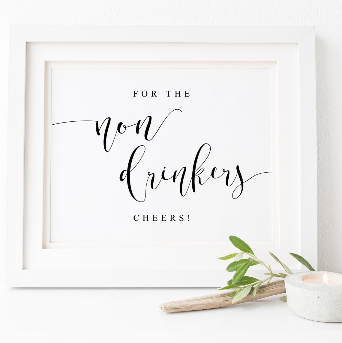 For The Non Drinkers Cheers Wedding Drinks Sign Calligraphy Bar Poster