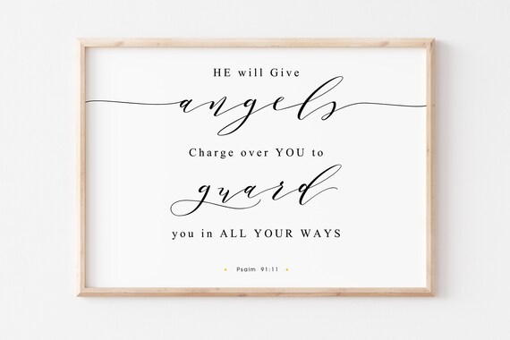 Angels Charge Over You to Guard You Psalm 91 11 Bible Poster