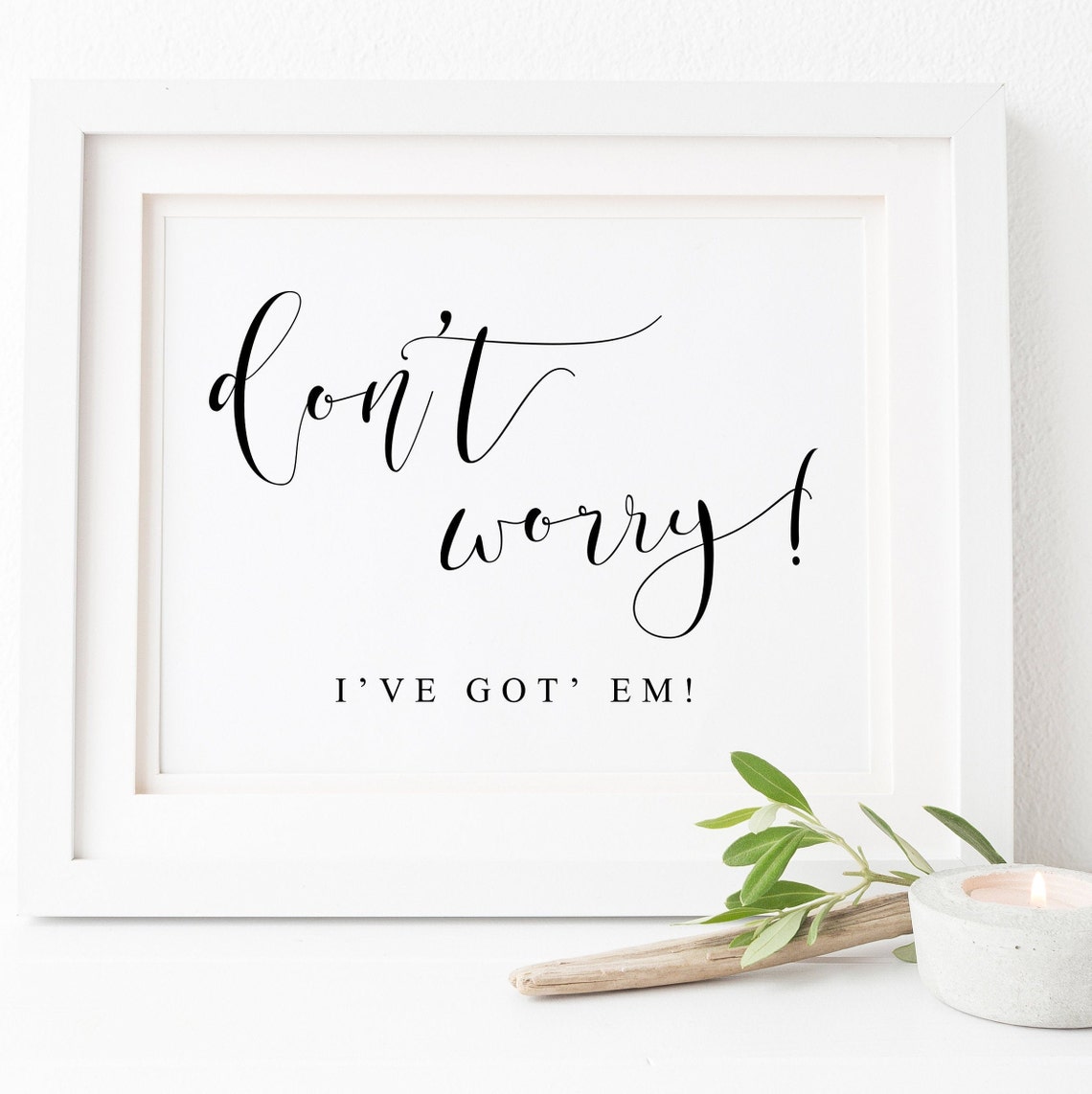 Don't Worry I've Got Em Sign Ring Bearer Wedding Ceremony Poster