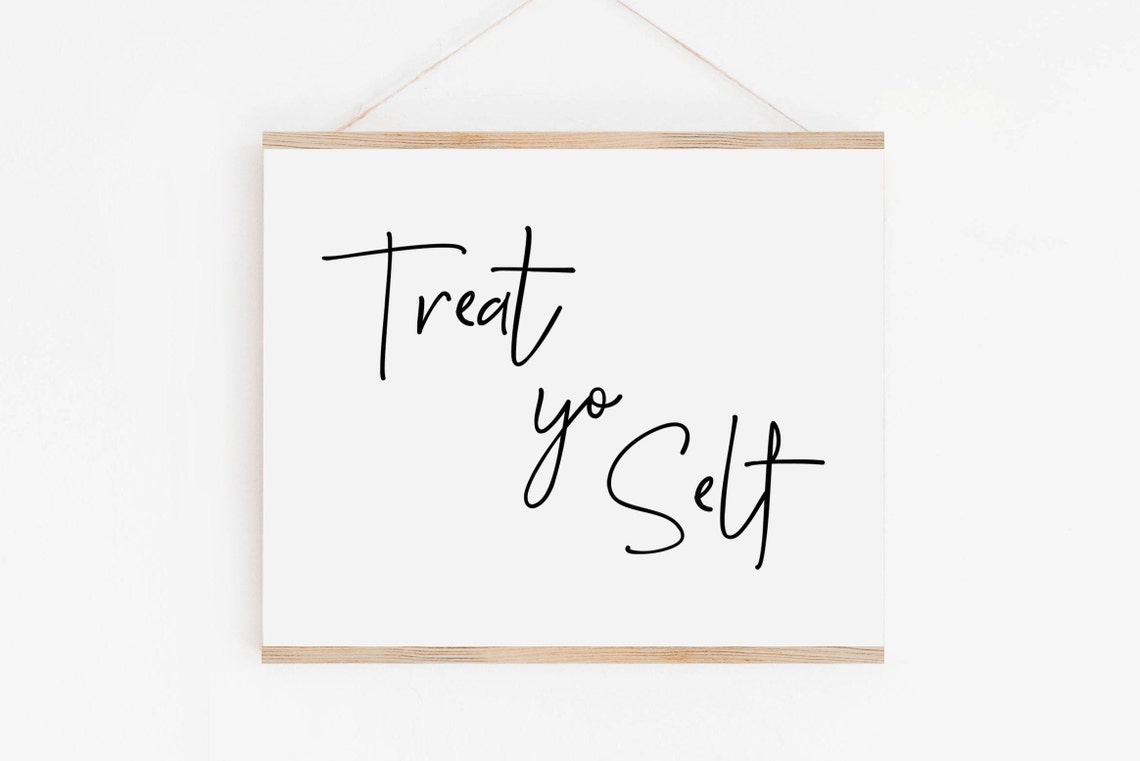 Treat Yo Self Sign Hanging Scroll Wedding Dessert Decor Print