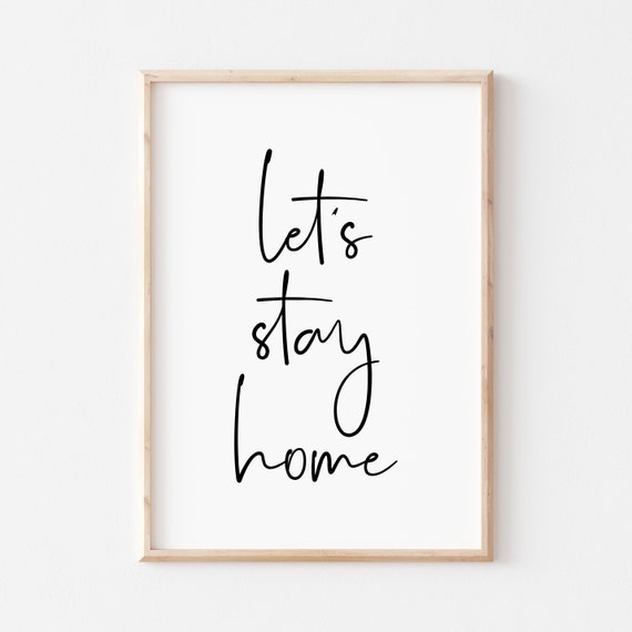 Lets Stay Home Calligraphy Vertical Cozy Home Decor Quote Poster