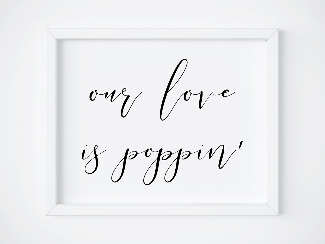 Our Love Is Poppin Wedding Popcorn Bar Sign Minimalist Poster