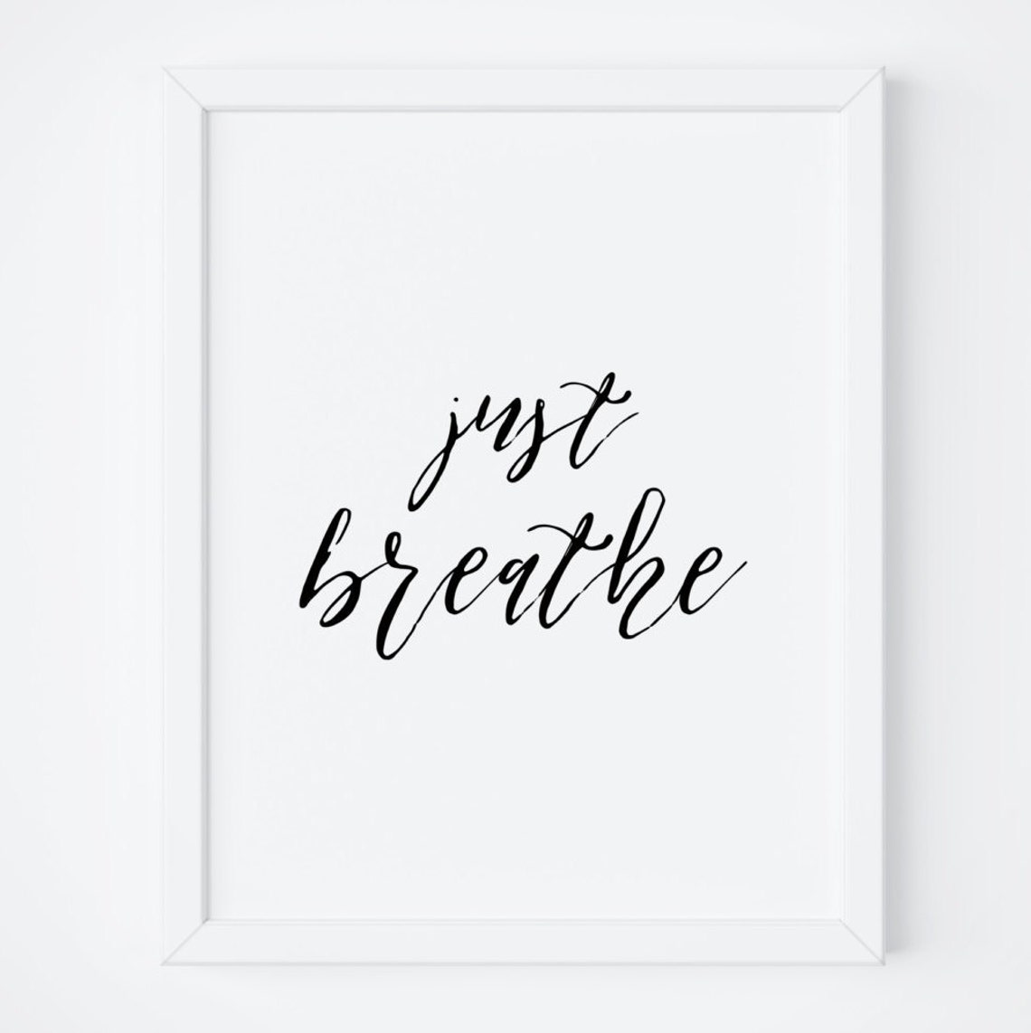 Just Breathe Elegant Calligraphy Mindfulness Quote Art Poster
