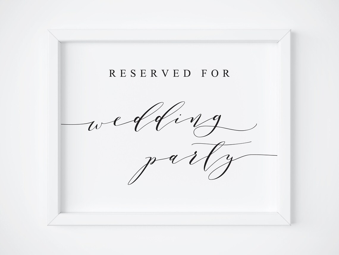 Reserved For Wedding Party Sign, Wedding Party Sign