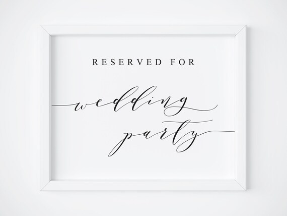 Reserved For Wedding Party Sign, Wedding Party Sign