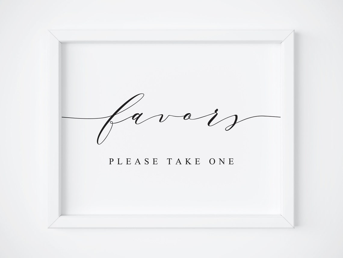 Favor Sign Wedding Favor Sign Guests Favors Sign Favors Favor Sign Wedding Signs Please Take One Sign Wedding Reception Signs
