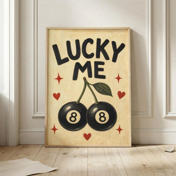 Lucky Me Poster Eight Ball Cherry Wall Art Retro Casino Print Black Red Charm Decor Playful Maximalist Gallery