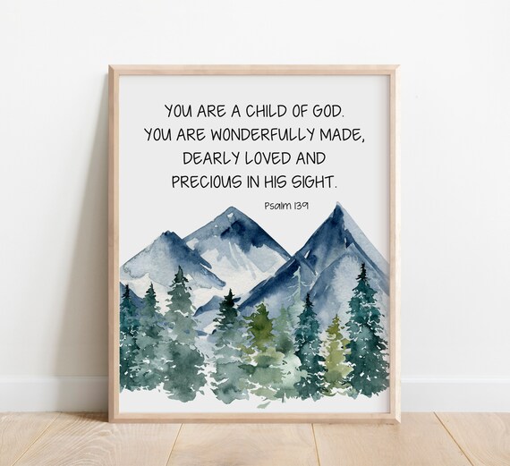 You Are A Child Of God Psalm 139 Poster Watercolor Mountain Nursery Art