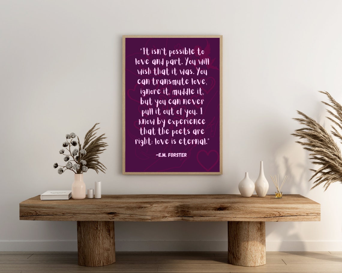 E.M. Forster Love Is Eternal Quote Purple Hand Lettered Poster - Image 3