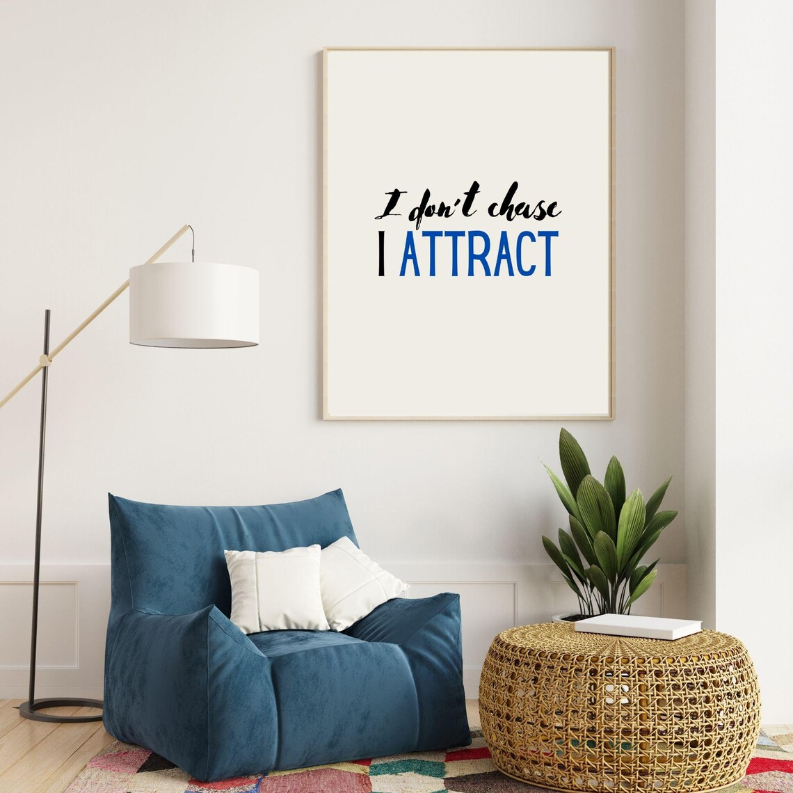 I Don't Chase I Attract Bold Manifestation Motivational Quote Poster